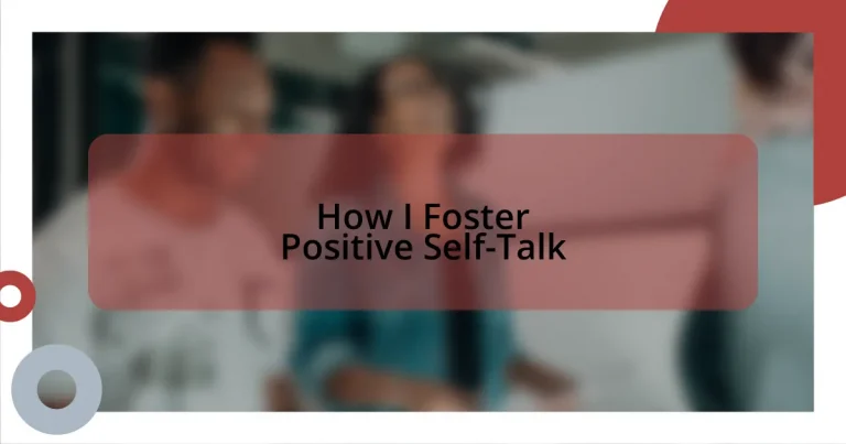 How I Foster Positive Self-Talk