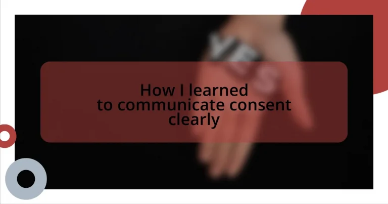 How I learned to communicate consent clearly