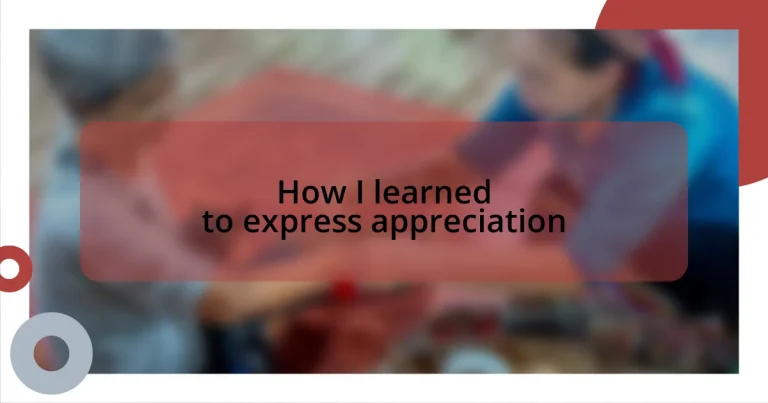 How I learned to express appreciation