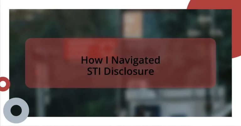 How I Navigated STI Disclosure