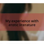 My experience with erotic literature