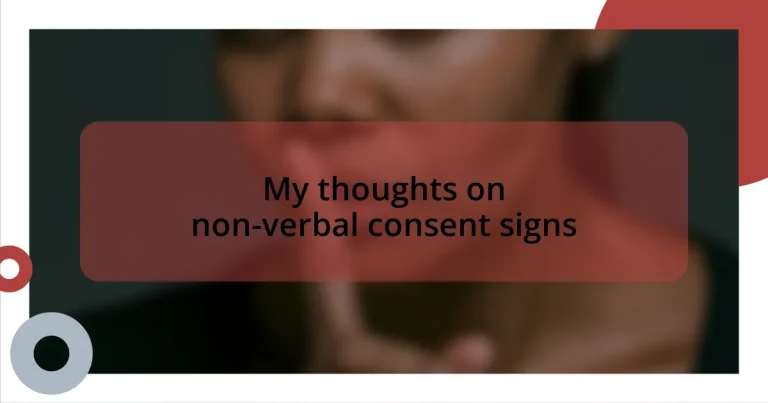 My thoughts on non-verbal consent signs