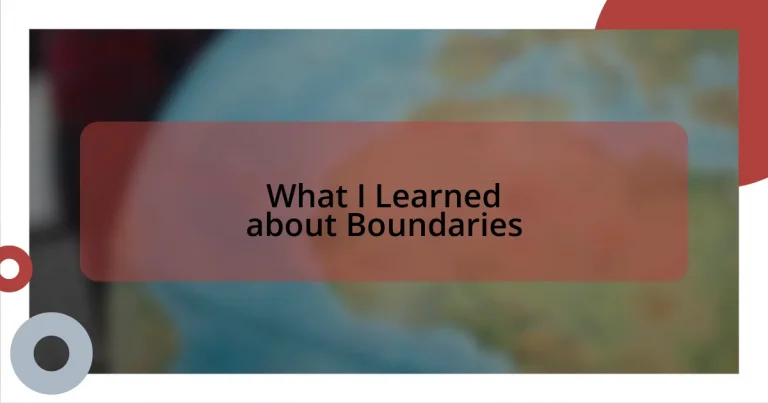 What I Learned about Boundaries