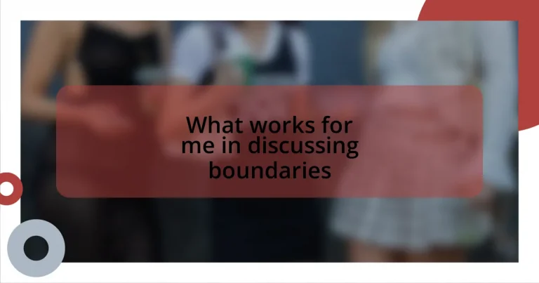 What works for me in discussing boundaries