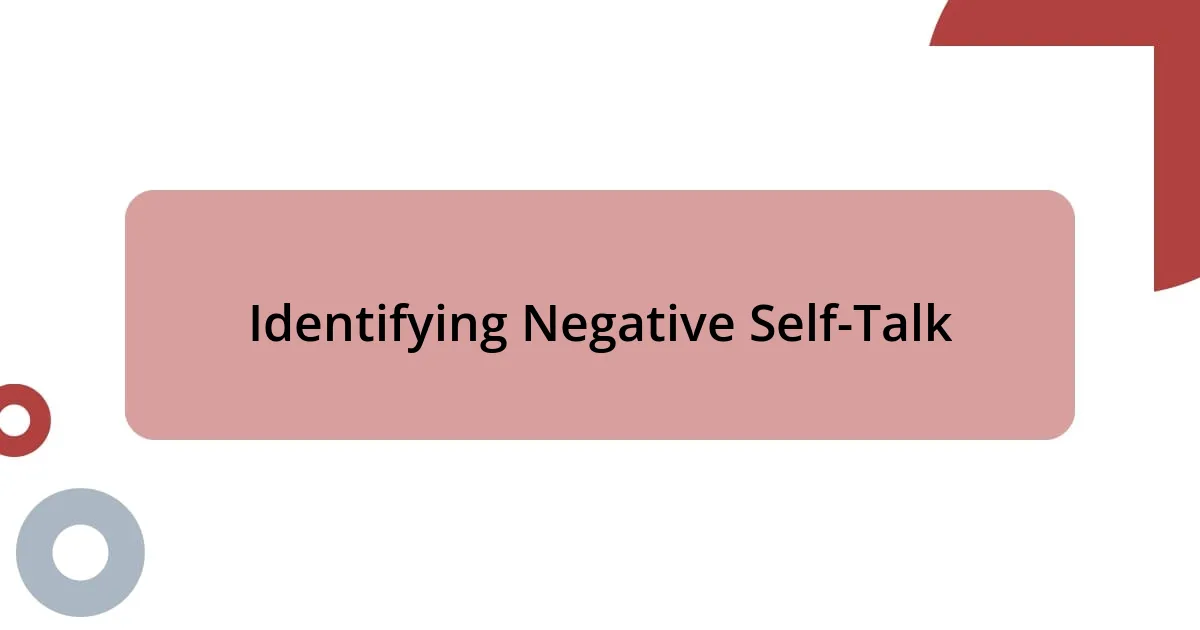 Identifying Negative Self-Talk